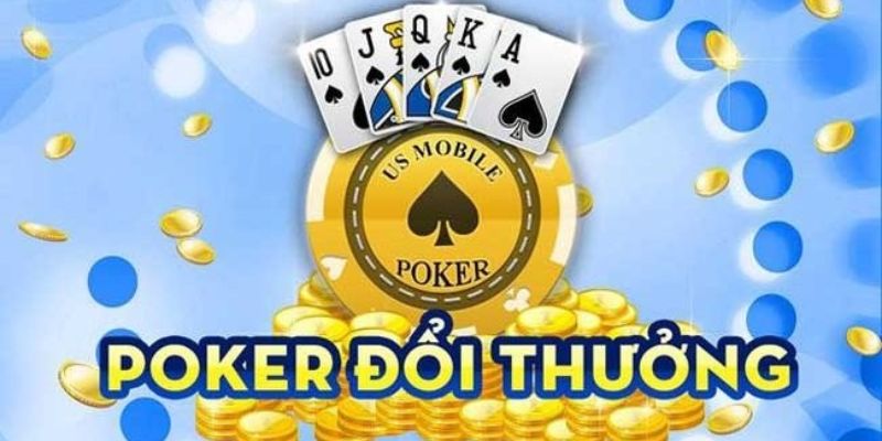 Game bài Poker đỉnh cao