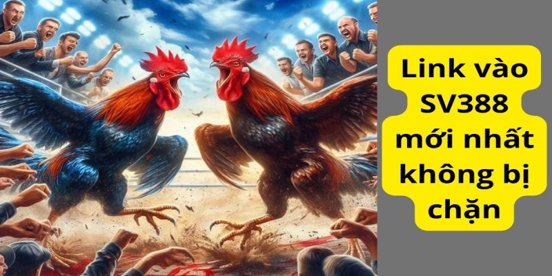 Khám Phá Thế Giới Giải Trí Trực Tuyến với Sv388 Không Bị Chặn